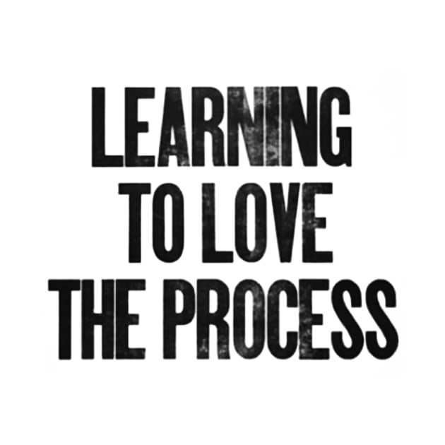 Learning to Love the Process by Eugene and Jonnie Tee's
