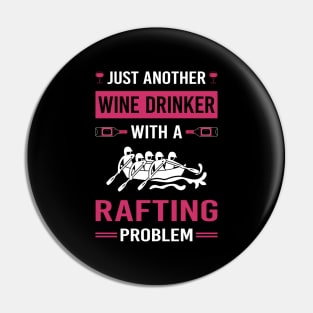 Wine Drinker Rafting Pin
