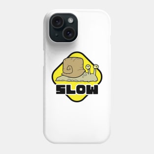 Slow Sign Snail Phone Case