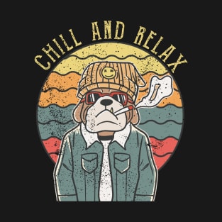 Chill  and Relax Funny and Retro Vintage Bulldog T-Shirt