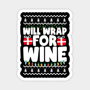 Will Wrap For Wine Ugly Christmas Magnet