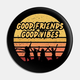 Good Friends Good Vibes Vintage Sunset Pin