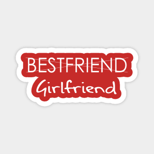 Couple Shirt - Bestfriend to Girlfriend Magnet