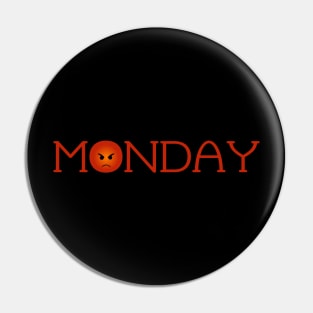 I Hate Monday morning Pin