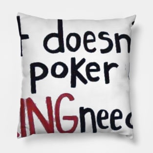 It doesn’t póker king needs Pillow