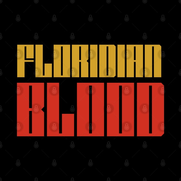 Floridian Blood by Praizes