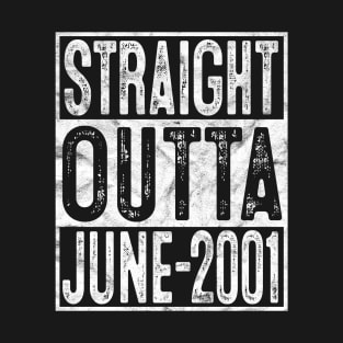 Straight Outta June 2001 19th Birthday Gift 19 Year Old T-Shirt