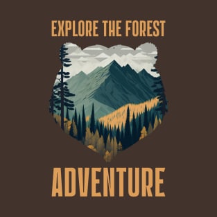 Explore The Forest Adventure T-Shirt