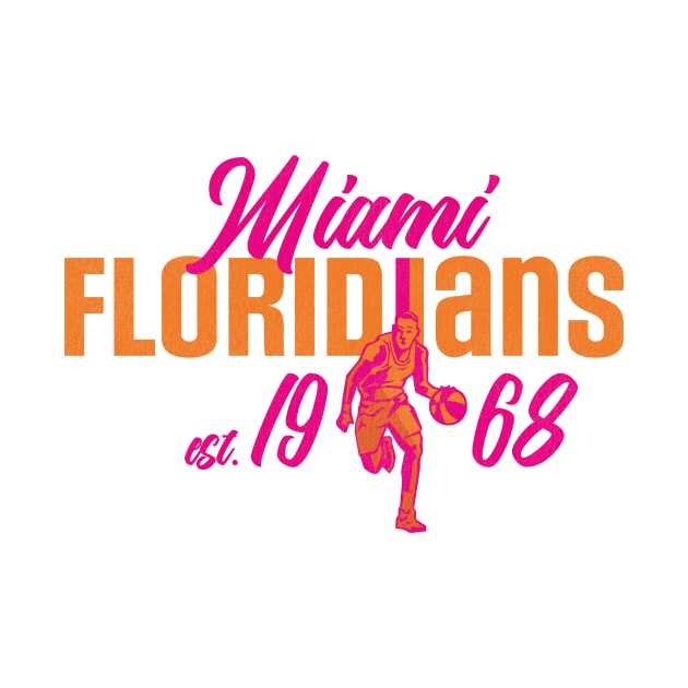 Defunct Miami Floridians Basketball Team by Defunctland