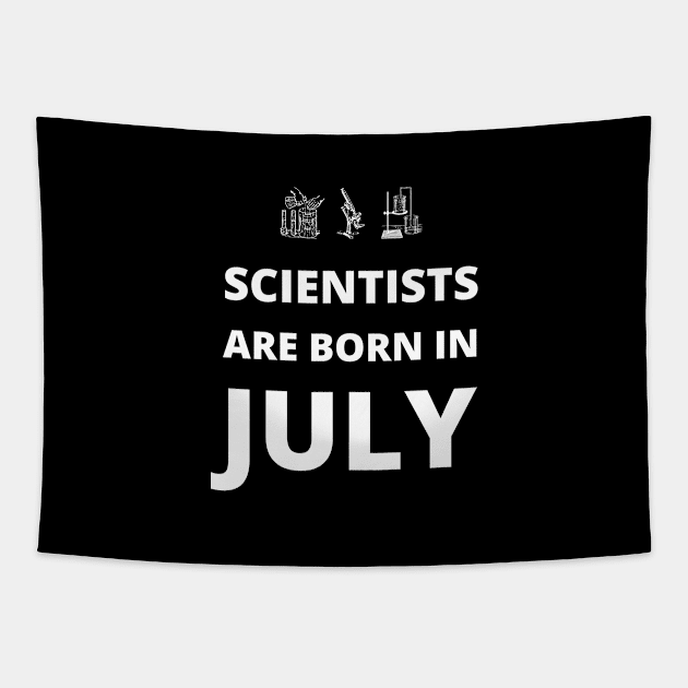 Scientists are born in July Tapestry by InspiredCreative