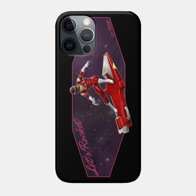 Let's Rocket - Power Rangers - Phone Case