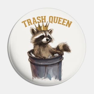 Trash Queen --- Pin