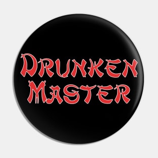 Drunken Master Pin