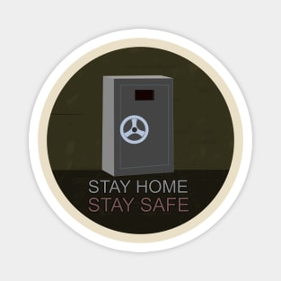 Stay Home Stay Safe Magnet