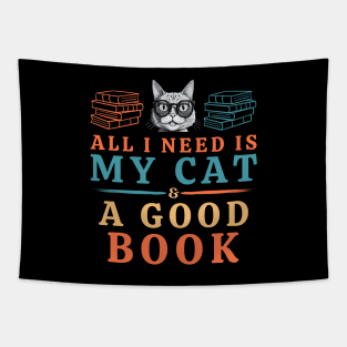 All I Need is My Cat & a Good Book Tapestry