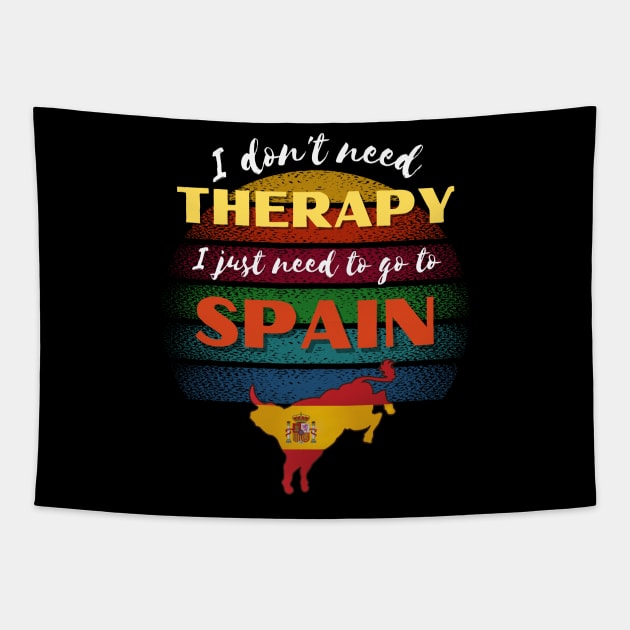 I don't need Therapy I just need to go to Spain! Tapestry by Barts Arts