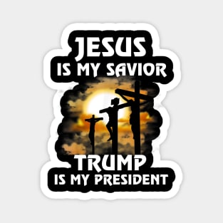 Jesus Is My Savior Trump Is My President American Flag Magnet