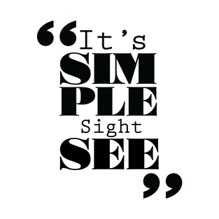 It's Simple: Sightsee T-Shirt