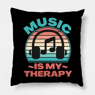 Music Is My Therapy Pillow