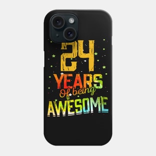 24 Years Of Being Awesome Gifts 24th Anniversary Gift Vintage Retro Funny 24 Years Birthday Men Women Phone Case
