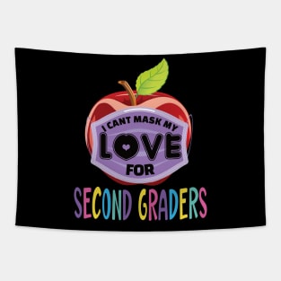 I cant mask my love for 2nd graders..back to school teacher's gift Tapestry