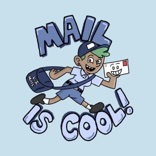 Mail is Cool! T-Shirt