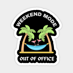 Weekend plans Magnet