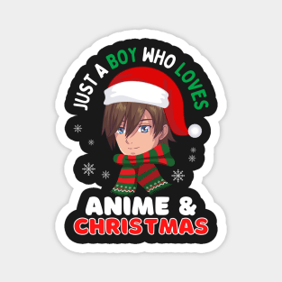 Just a boy who loves anime and Christmas Magnet