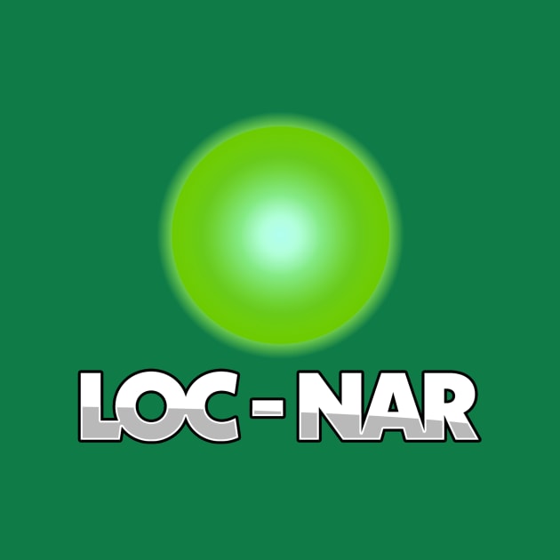 Loc Nar (Alt Print) by Nerdology