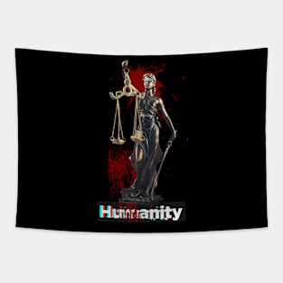 Humanity justice goddess with money on her eyes Tapestry