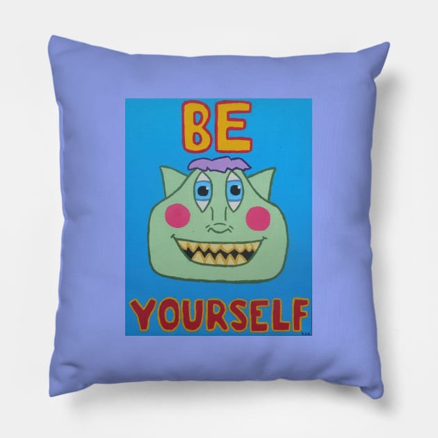 Be Yourself Pillow by New Ideas Productions 