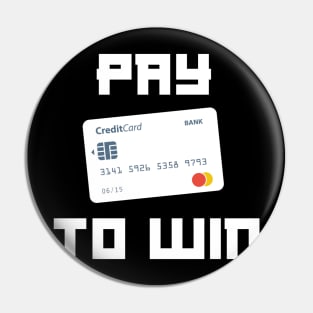 Pay To Win Game Pin