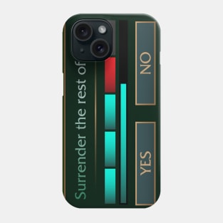 Surrender the rest of 2020 Phone Case