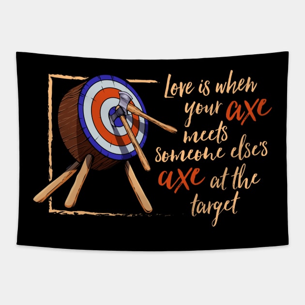 Love is when axes meet - axe throwing Tapestry by Modern Medieval Design