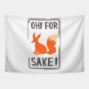 Oh no sake fox Tapestry