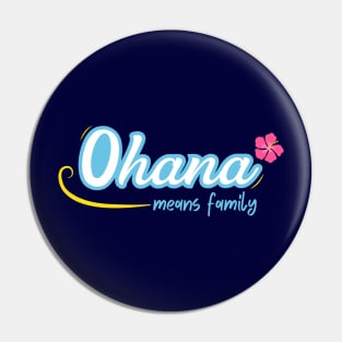 'Ohana Means Family - Blue - Lilo and Stitch Inspired Pin