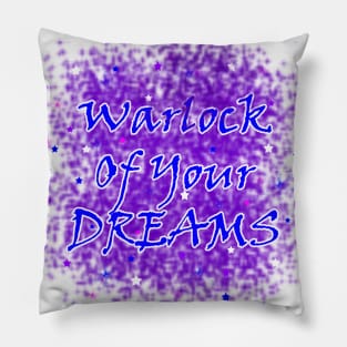 Warlock Of Your Dreams (Blue) Pillow