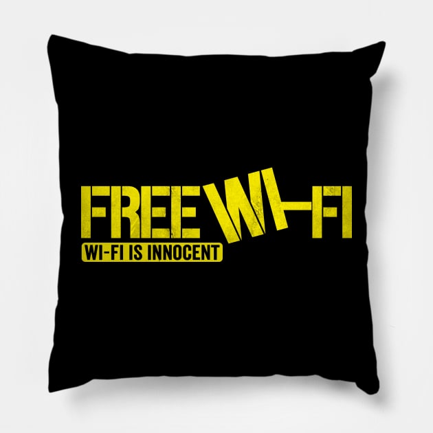Wi-Fi is Innocent Pillow by Horisondesignz