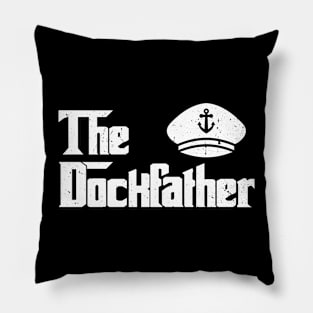 The Dockfather Funny Boating Fishing Boat Dad Captain Boater Pillow