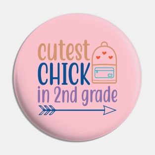 Cutest chick in 2nd Grade Pin