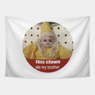 this clown ate my brother Tapestry