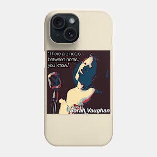 Sarah Vaughan Phone Case