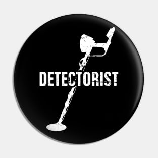 Detectorist | Funny Metal Detecting Pin