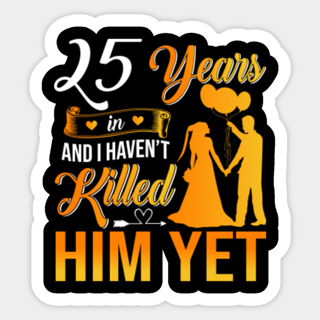 25th Wedding Anniversary Gift Shirt For