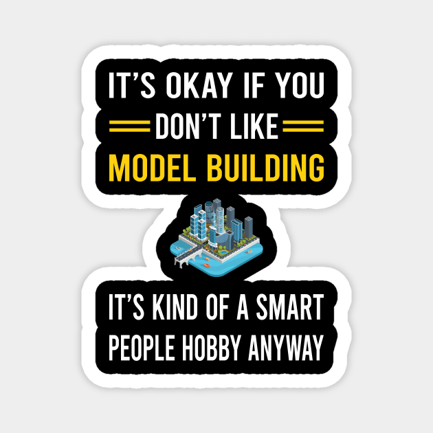 Smart People Hobby Model Building Builder Magnet by Good Day