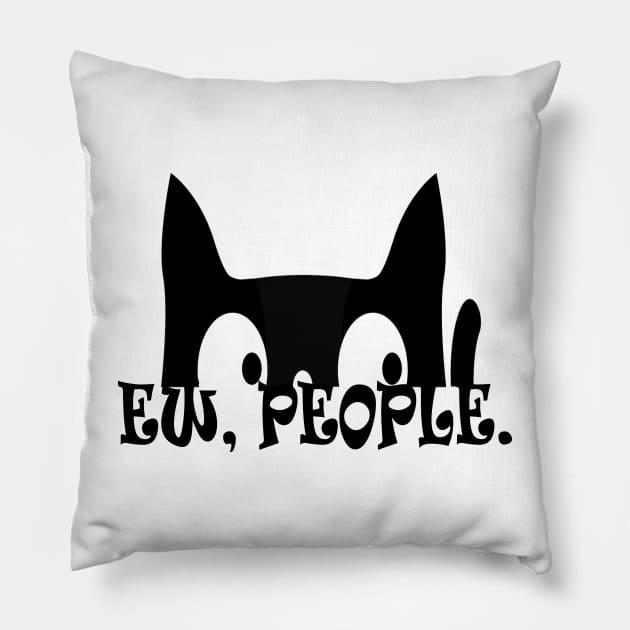 Ew People Funny Black Cat Pillow by Atteestude