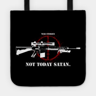 Not Today Satan Sniper Tee Tote