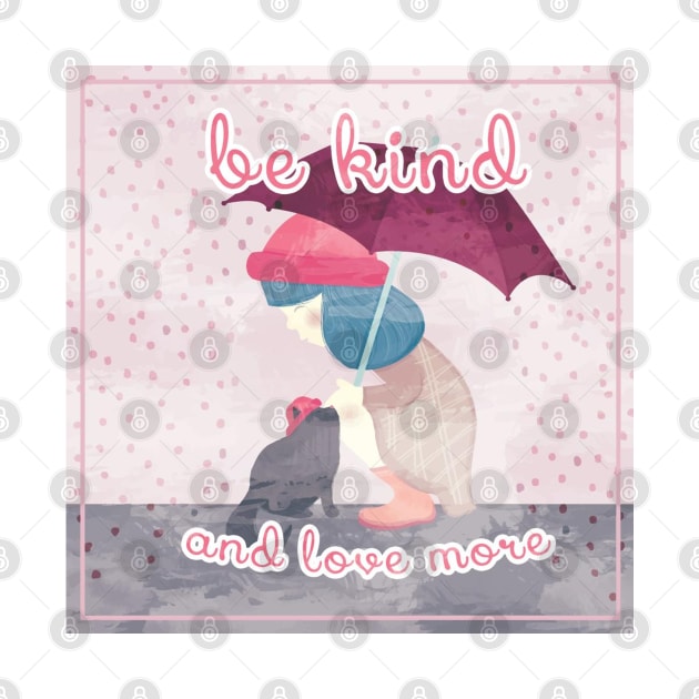 Be Kind by CatMarceline