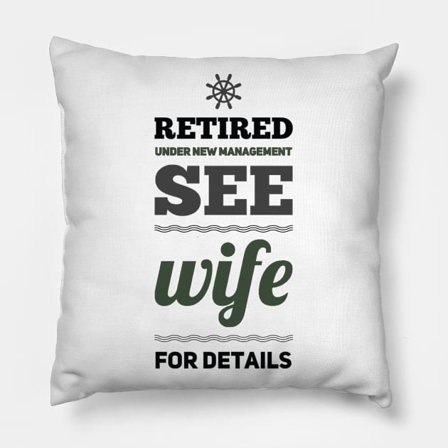 Retired Under new management See wife for details Pillow by BoogieCreates