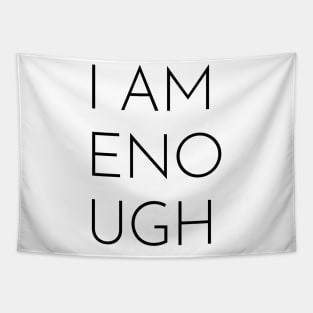 I AM ENOUGH Tapestry